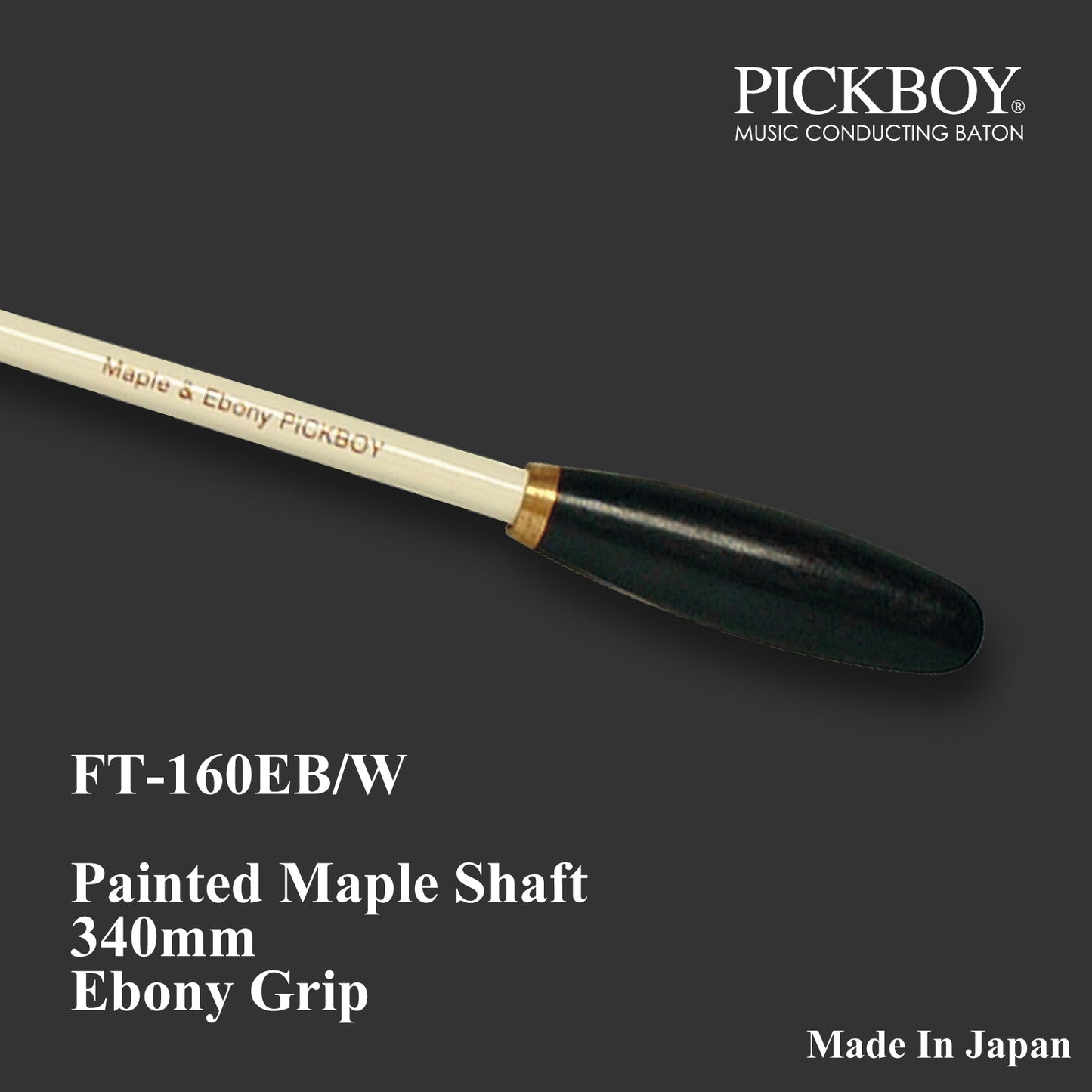 PICKBOY Baton FT-160EB/W | Maple Shaft &amp; Ebony Grip | 340mm