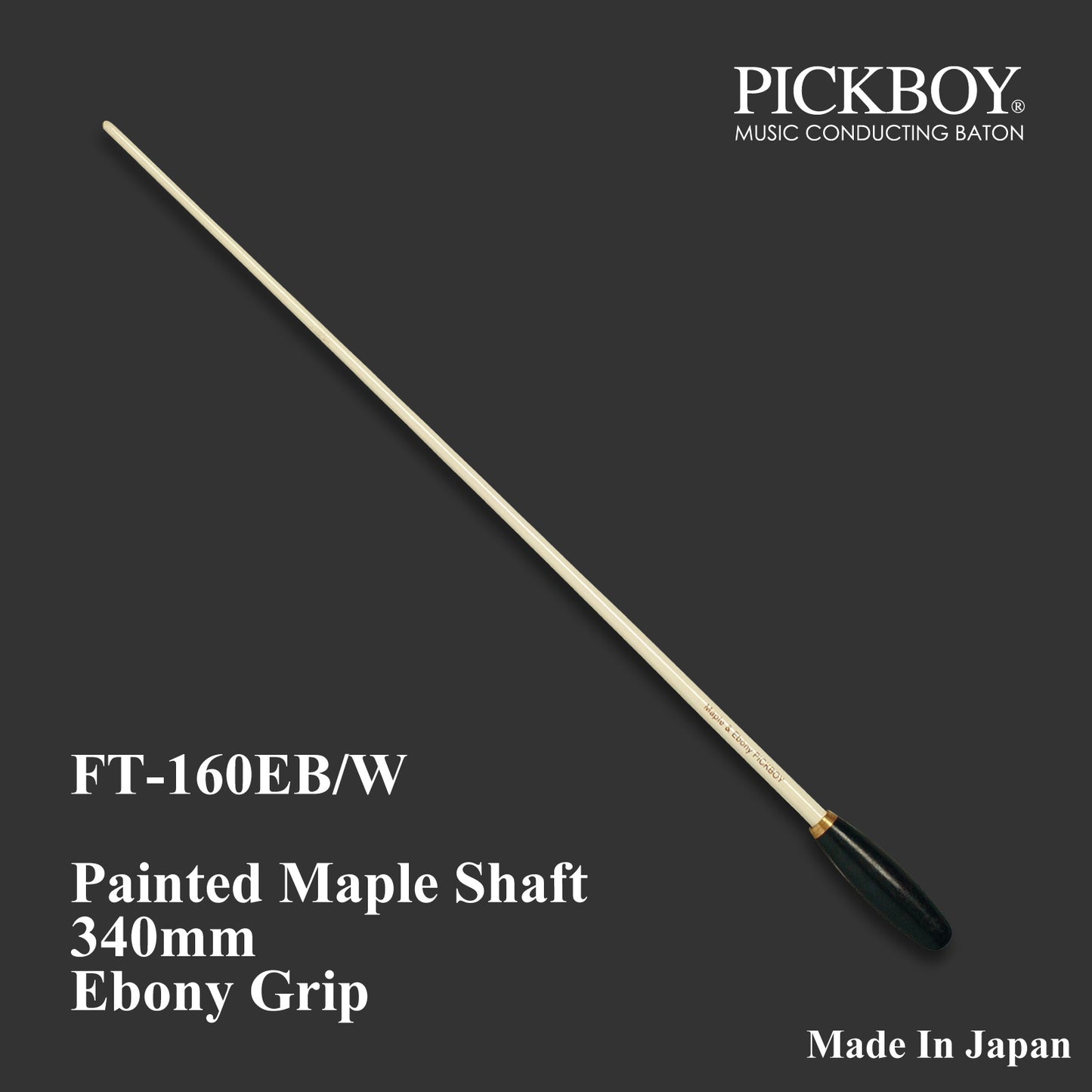 PICKBOY Baton FT-160EB/W | Maple Shaft &amp; Ebony Grip | 340mm