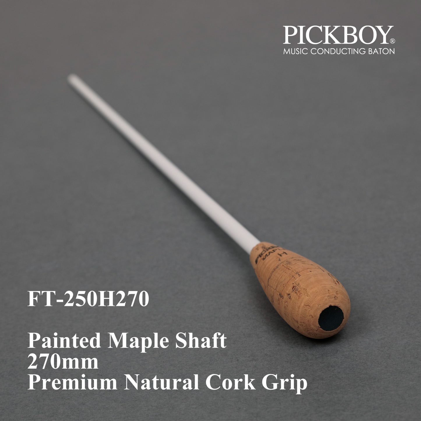 PICKBOY Baton FT-250H270 | Maple Shaft &amp; Premium Natural Cork Grip | 270mm