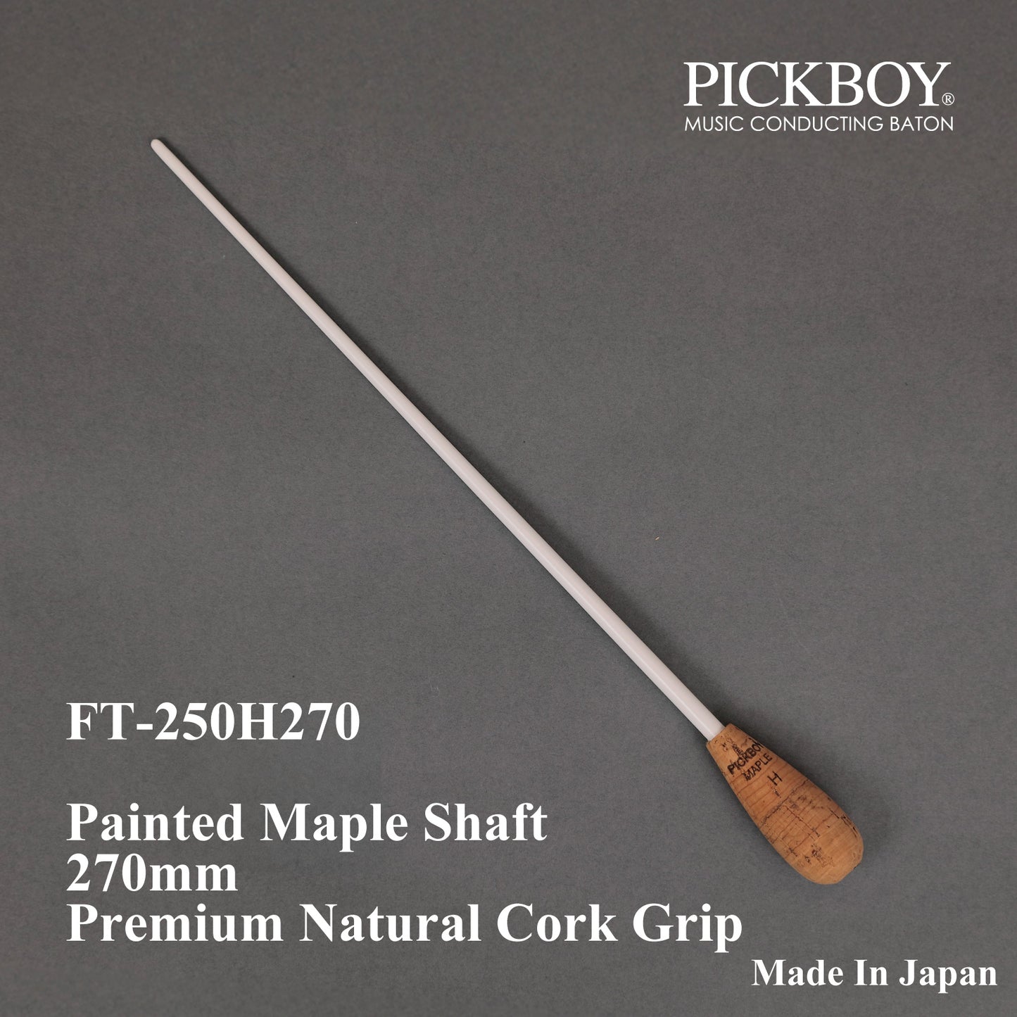 PICKBOY Baton FT-250H270 | Maple Shaft &amp; Premium Natural Cork Grip | 270mm