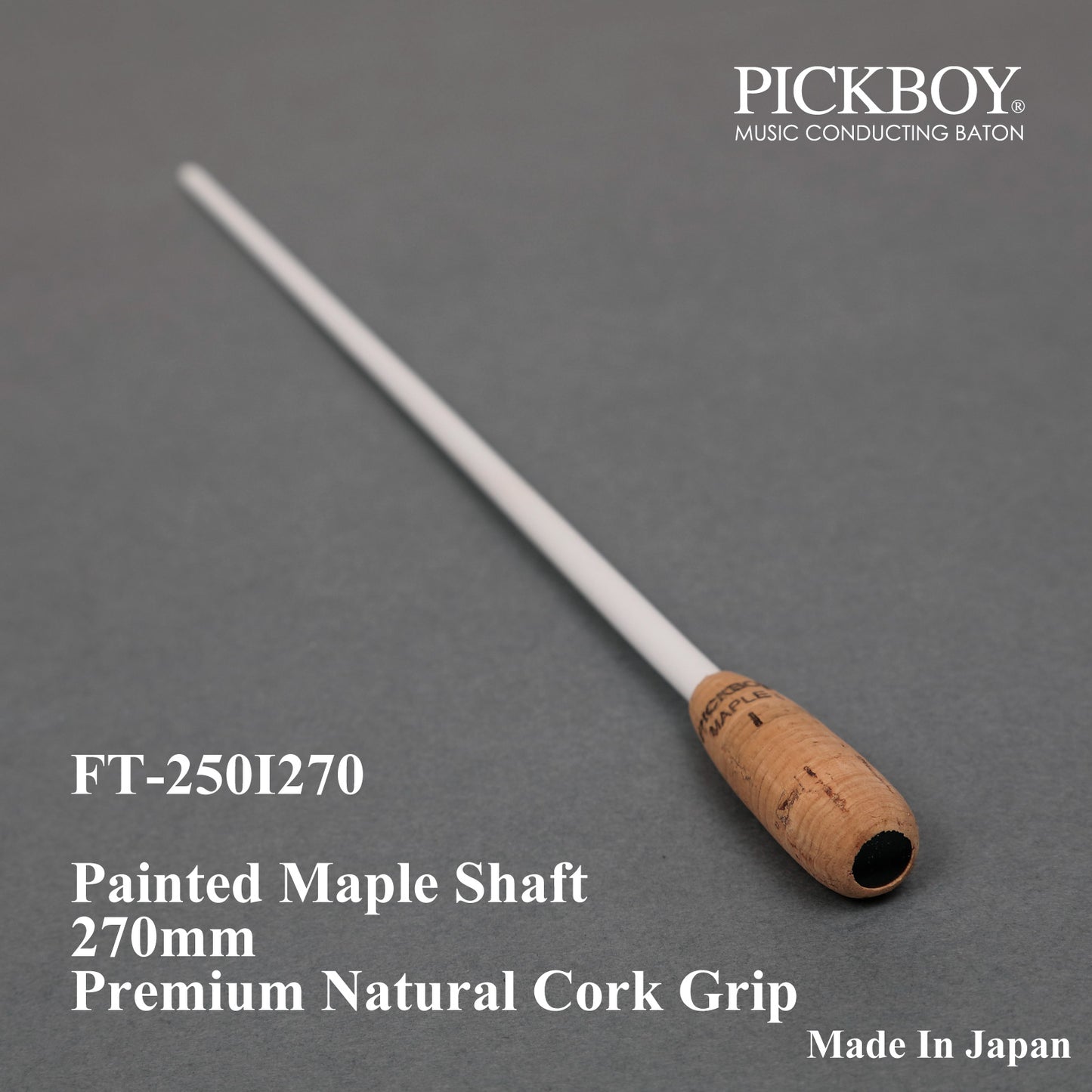 PICKBOY Baton FT-250I270 | Maple Shaft &amp; Premium Natural Cork Grip | 270mm